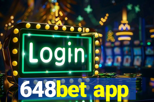 648bet app